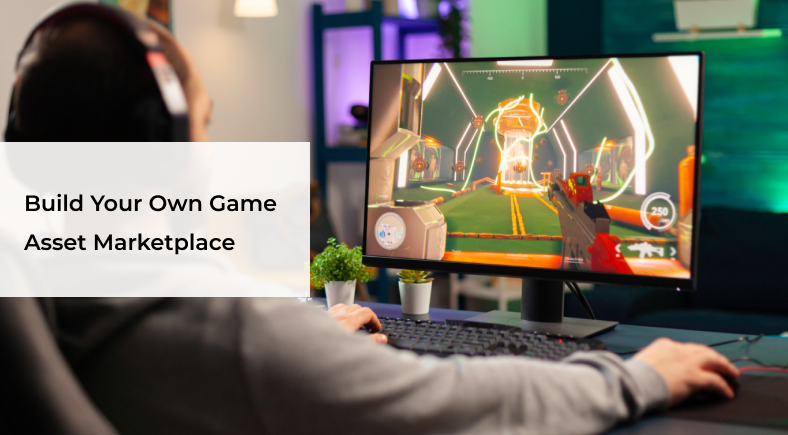 Build Your Own Game Asset Marketplace