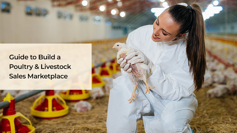 Guide to Build a Poultry & Livestock Sales Marketplace