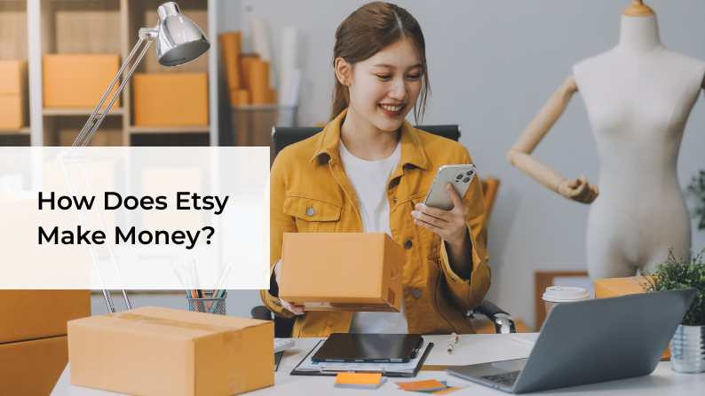 How Does Etsy Make Money
